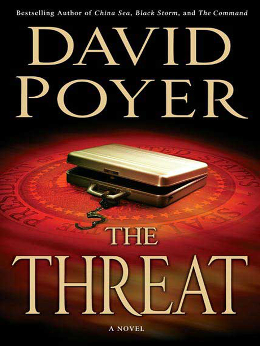 Title details for The Threat by David Poyer - Wait list